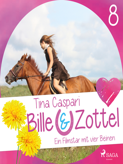 Title details for Ein Filmstar mit vier Beinen--Bille und Zottel 8 (Ungekürzt) by Tina Caspari - Available